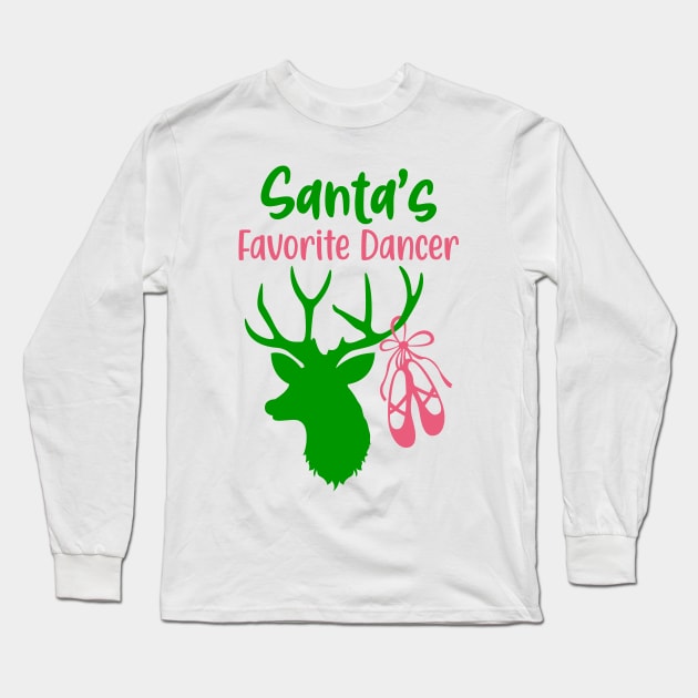 Santas Favorite Reindeer Dancer Long Sleeve T-Shirt by Hobbybox